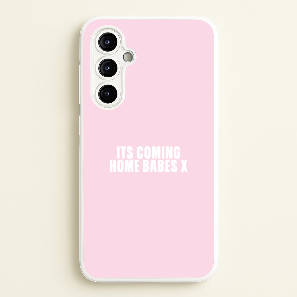 It's Coming Home Babes Galaxy A54 Case