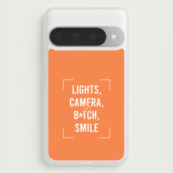 Lights, Camera, B*tch, Smile Google Pixel 10 Pro XL Case