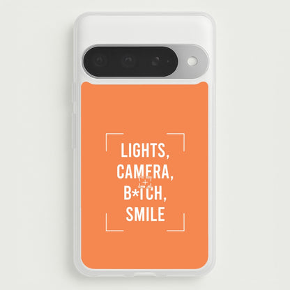 Lights, Camera, B*tch, Smile Google Pixel 10 Pro XL Case