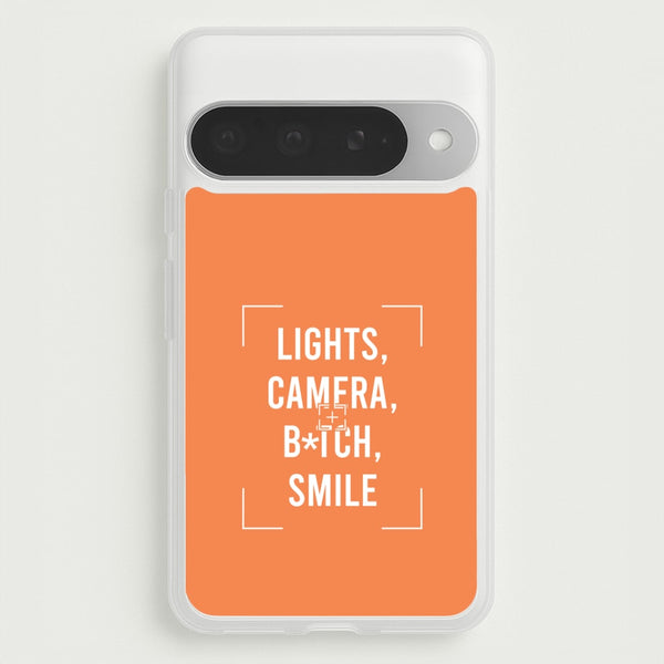 Lights, Camera, B*tch, Smile Google Pixel 10 Pro XL Case