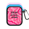 Sassy Quotes AirPods Cases