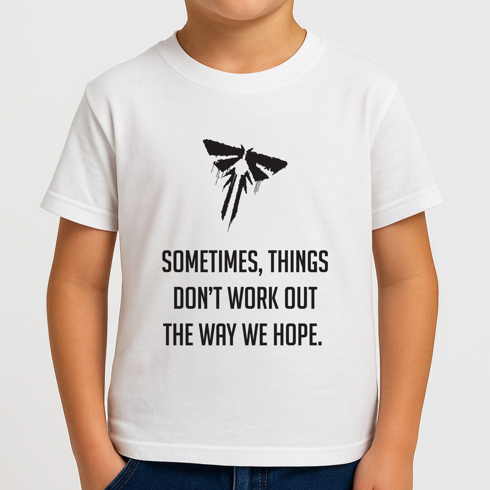 Sometime's Things Don't Work Out The Way We Hope Boys T-Shirt