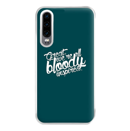 Great, We're All Bloody Inspired - Maze Phone Case