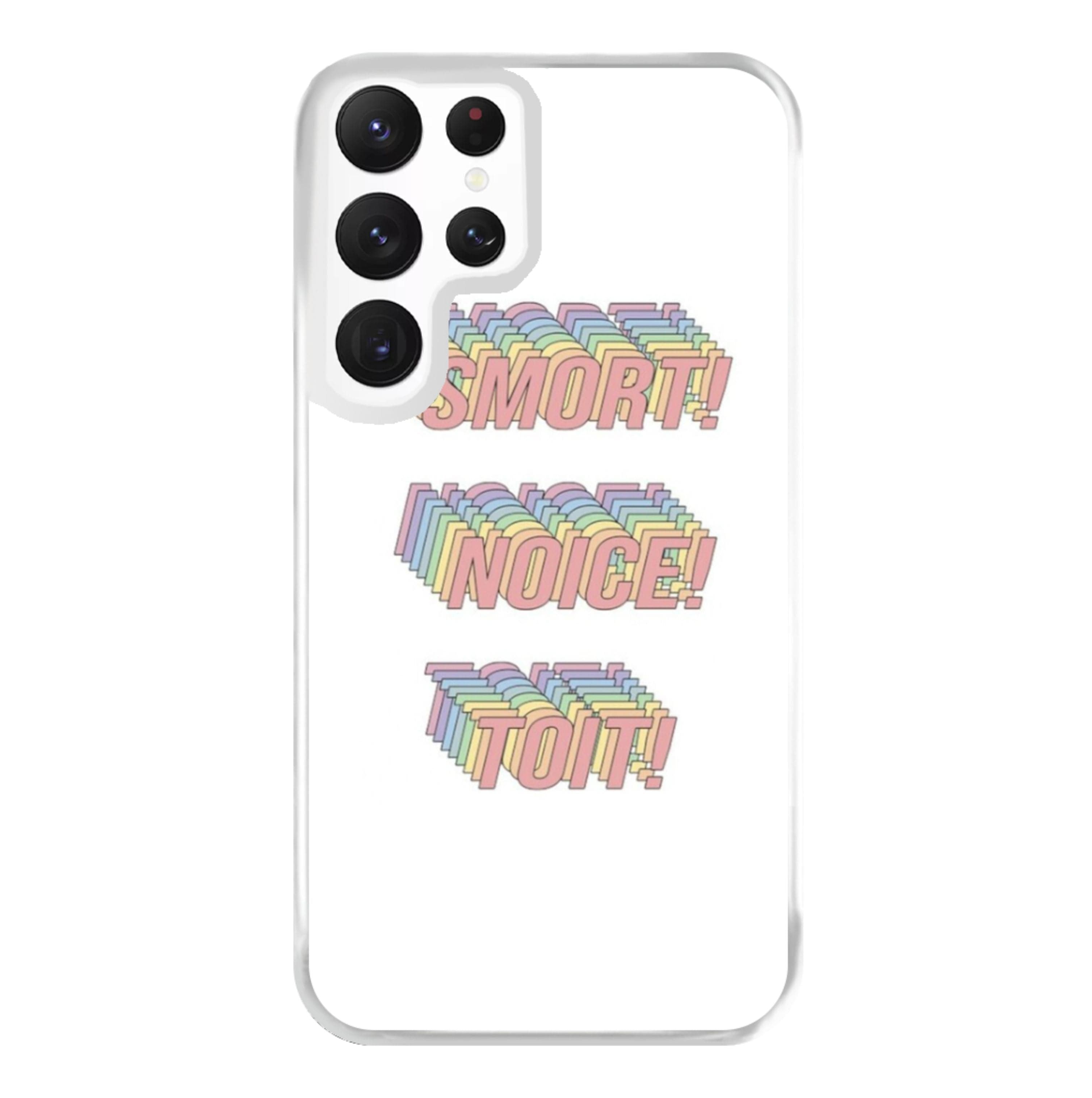 Smort, Noice, Toit - B99 Phone Case