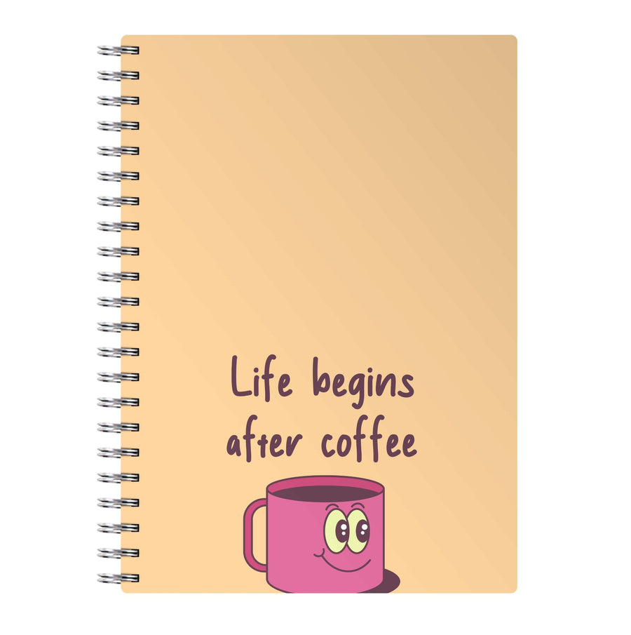 Life Begins After Coffee - Aesthetic Quote Notebook