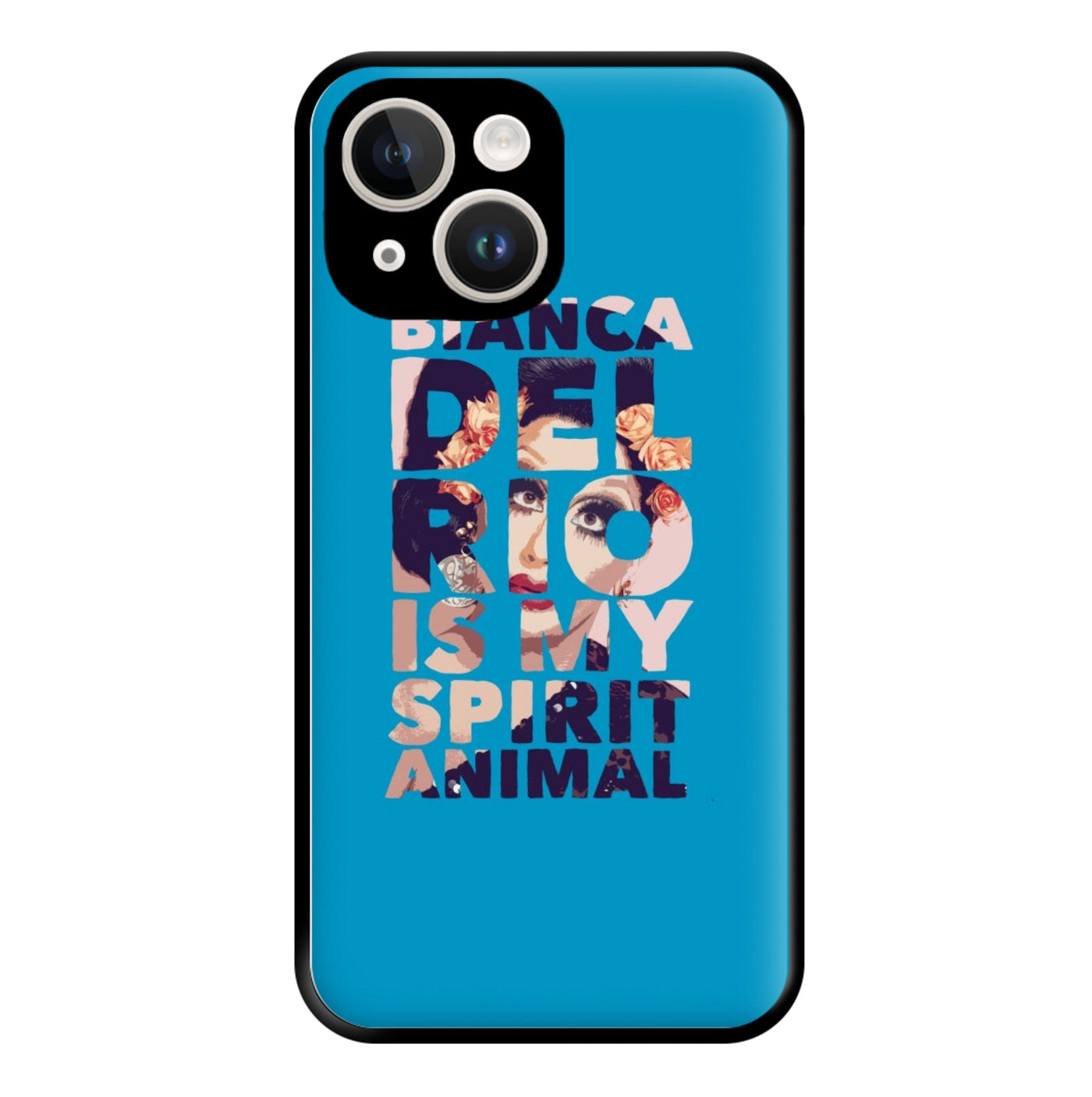Bianca Del Rio Is My Spirit Animal - RuPaul  Phone Case