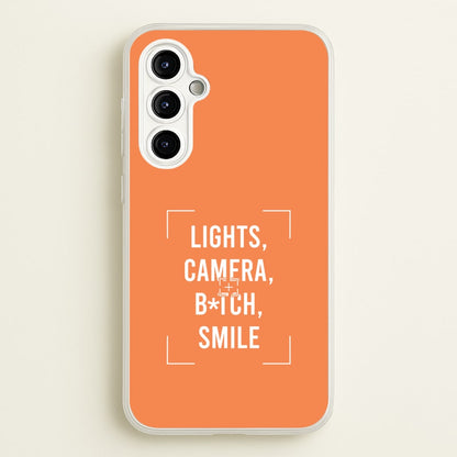 Lights, Camera, B*tch, Smile Galaxy A54 Case