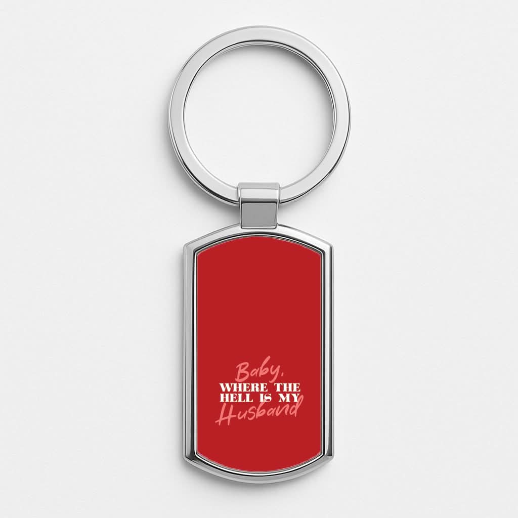 Baby, Where The Hell Luxury Keyring