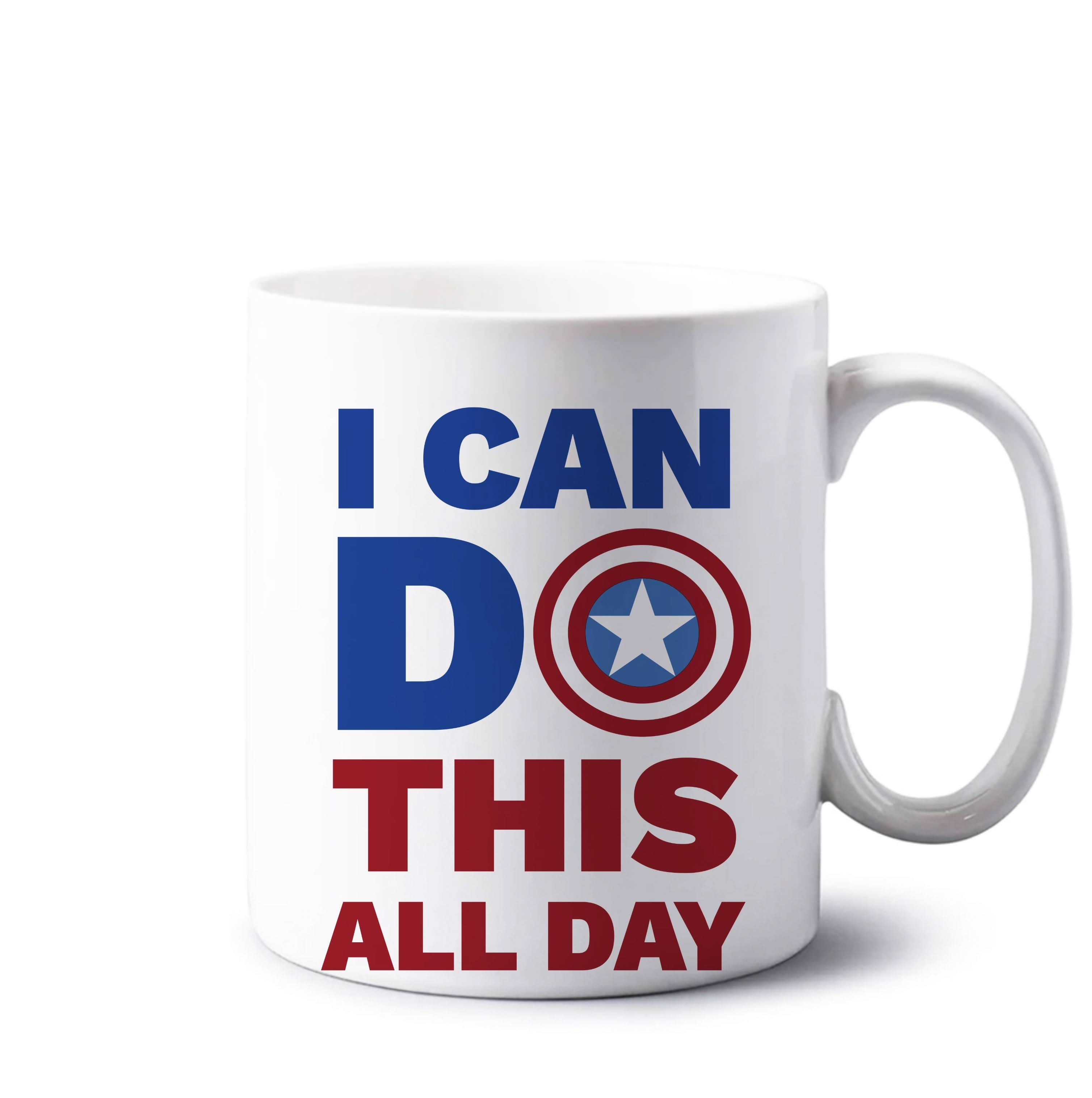 I Can Do This All Day Mug