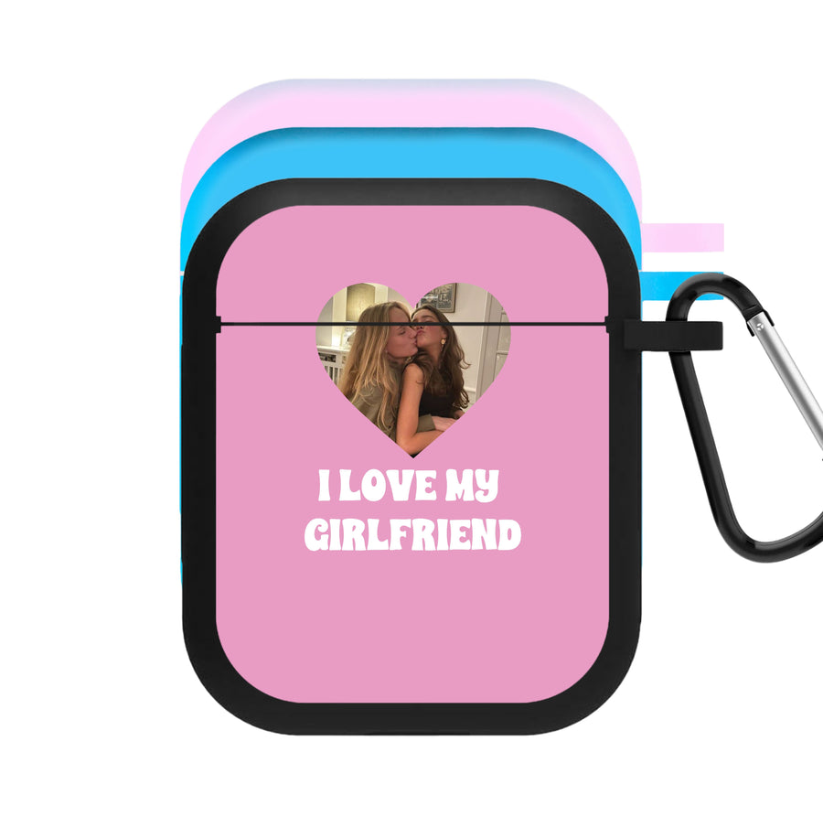 I Love My Girlfriend - Personalised Couples AirPods Case
