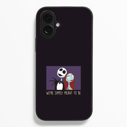 We're Simply Meant To Be  iPhone 16 Plus Case