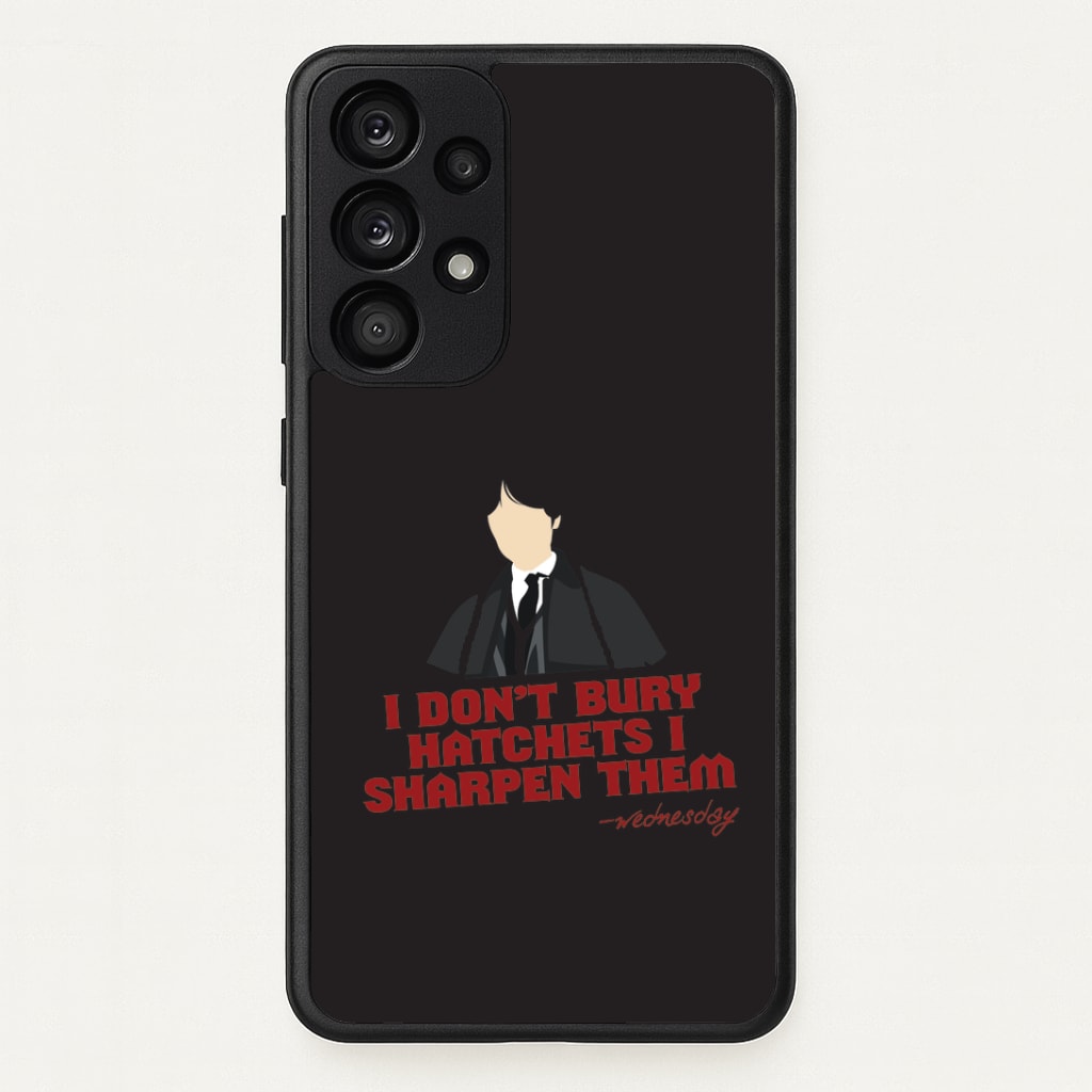 I Sharpen Them Galaxy A53 Case