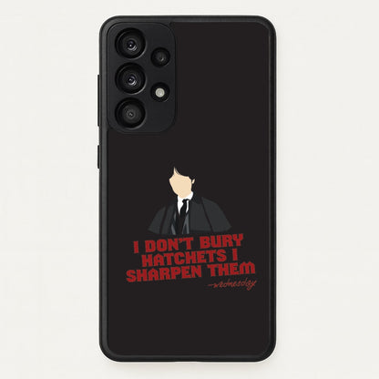 I Sharpen Them Galaxy A53 Case