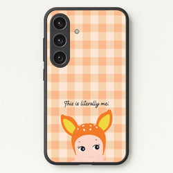 This Is Literally Me  Galaxy S24 Case