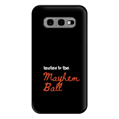 Invited To The Mayhem Ball Galaxy S10e Case