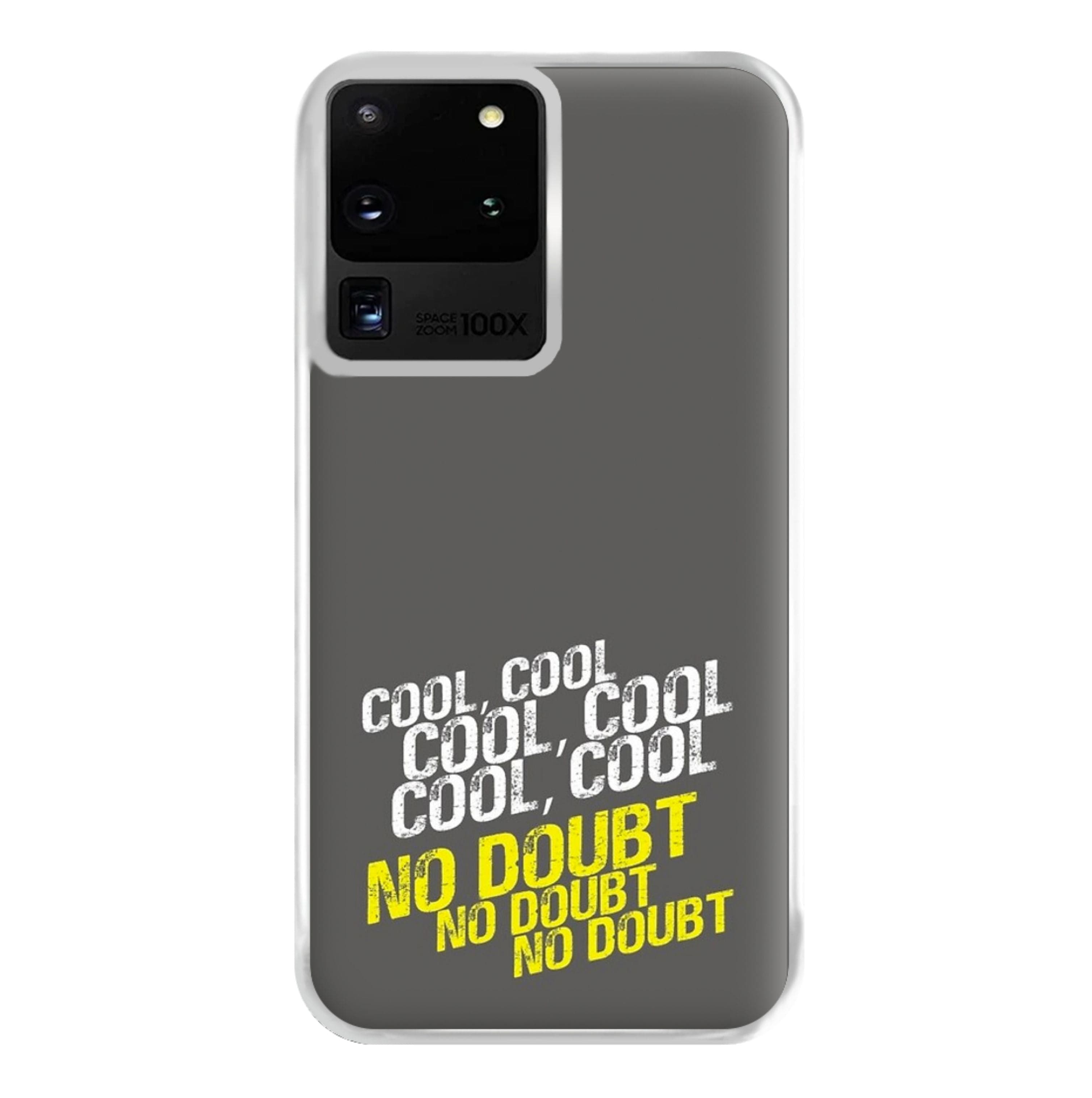 Cool Cool Cool No Doubt Grey - B99 Phone Case