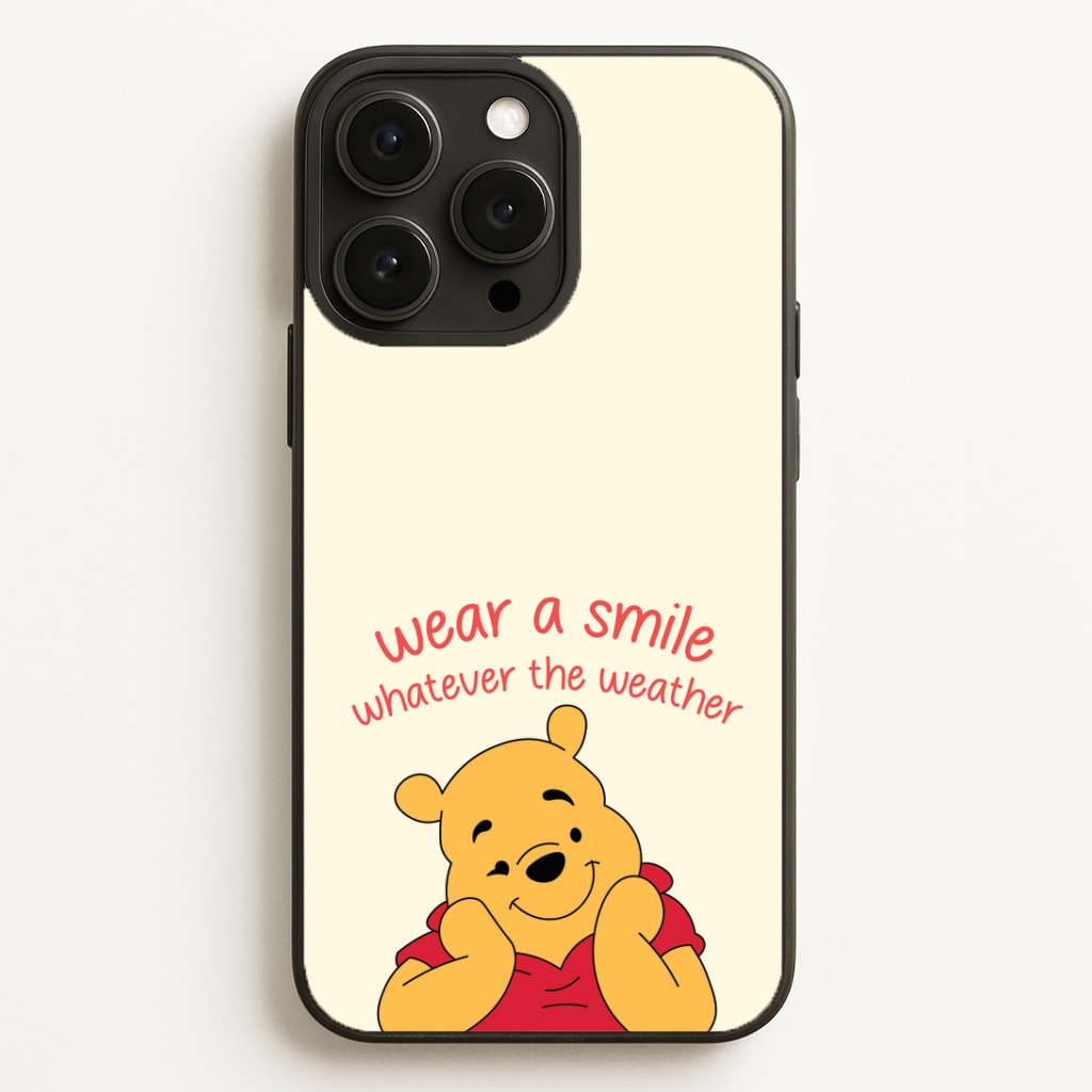 Wear A Smile Whatever The Weather  Phone Case for iPhone, Samsung Galaxy and Google Pixel