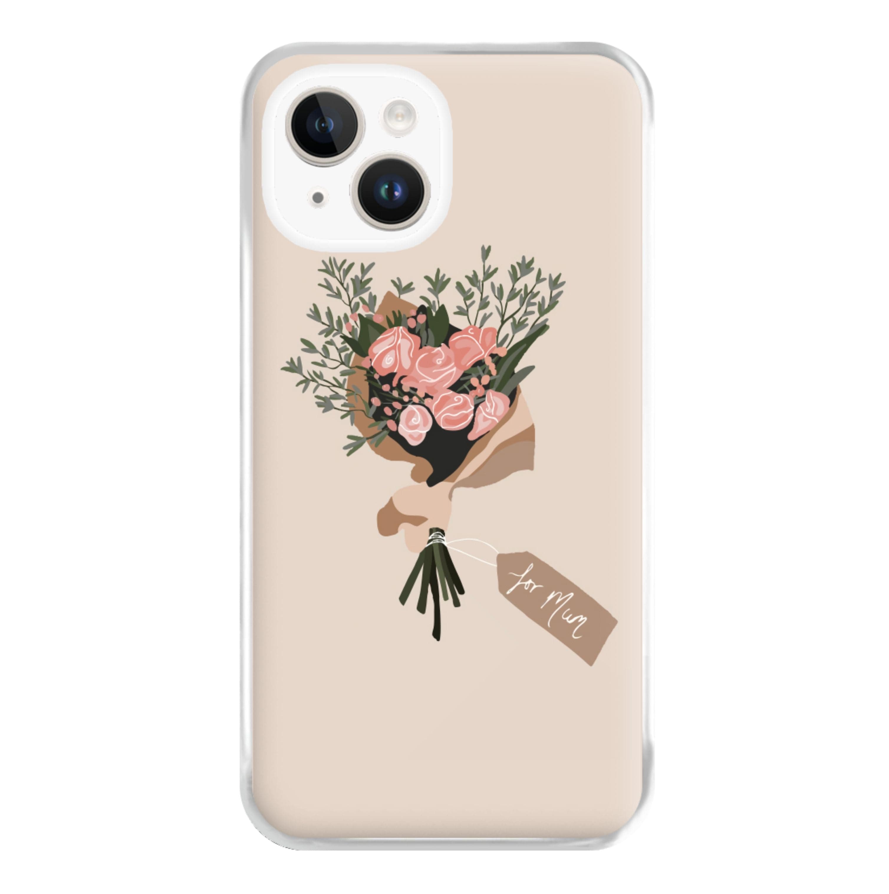 Mum Bouquet - Mother's Day Phone Case