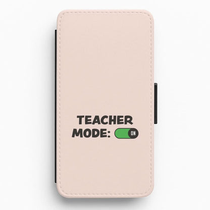 Teacher Mode On Flip / Wallet Phone Case