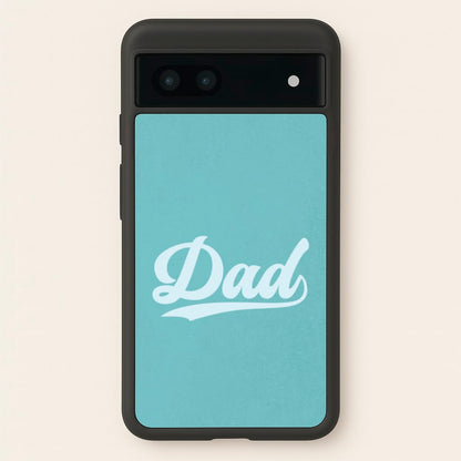 Dad Logo Google Pixel 7a Case