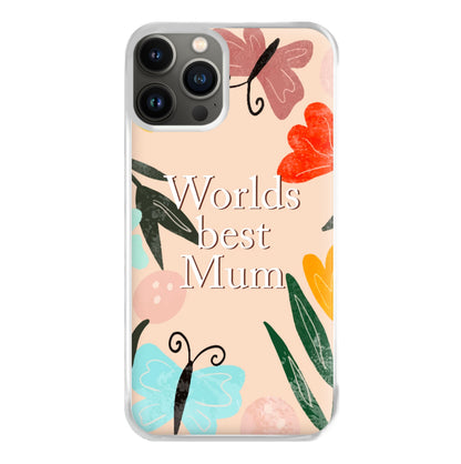 Worlds Best Mum - Floral Mother's Day Phone Case