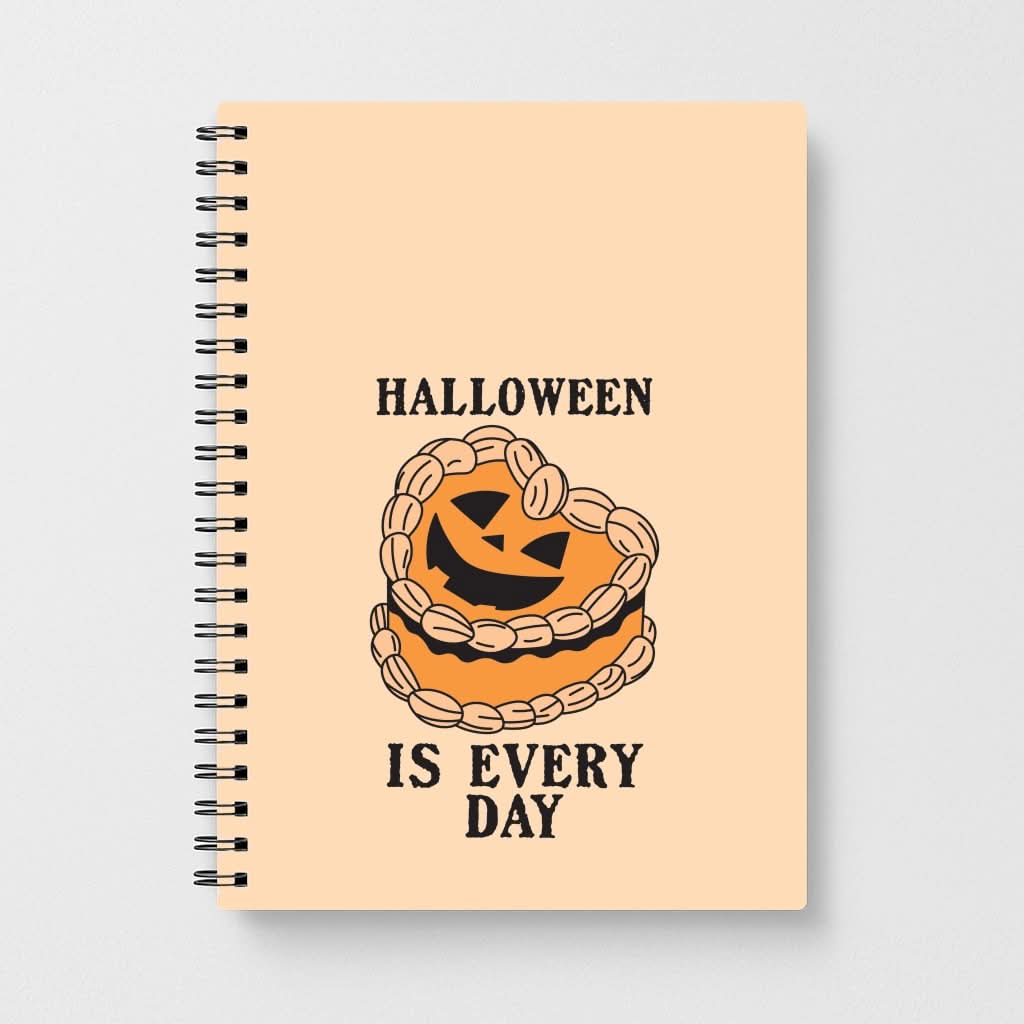 Halloween Is Every Day Notebook