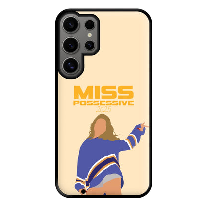 Miss Possessive 25 Galaxy S24 Ultra Case