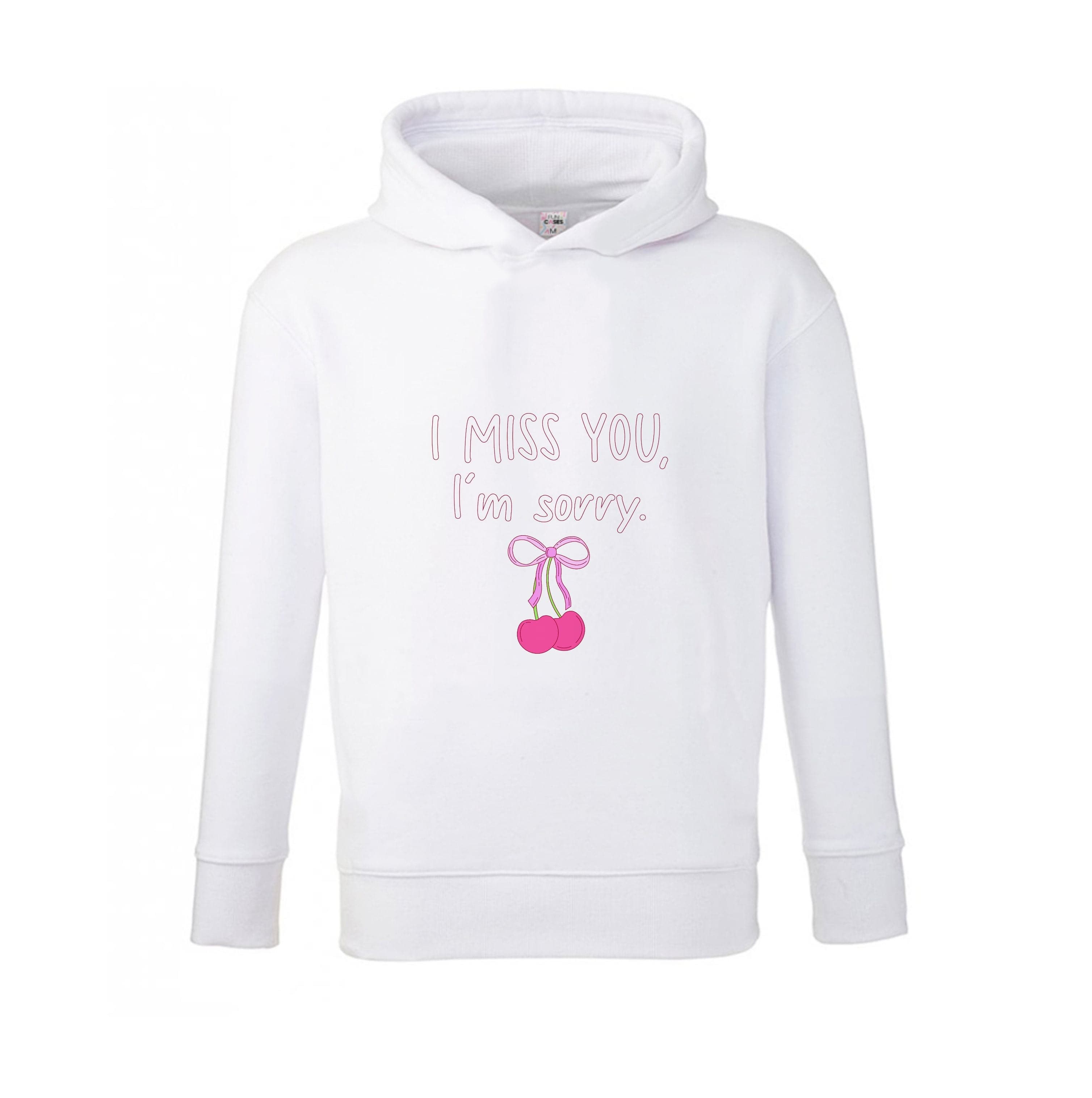 I Miss You , I'm Sorry - Abrams Kids Hoodie