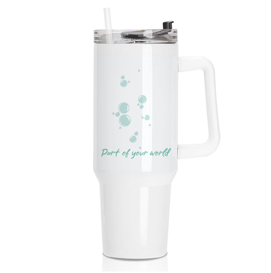Part Of Your World - The Little Mermaid Tumbler