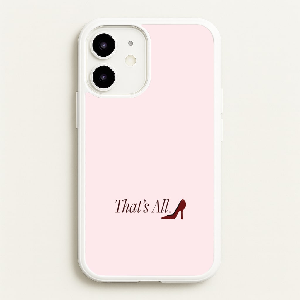 That's All iPhone 12 / 12 Pro Case