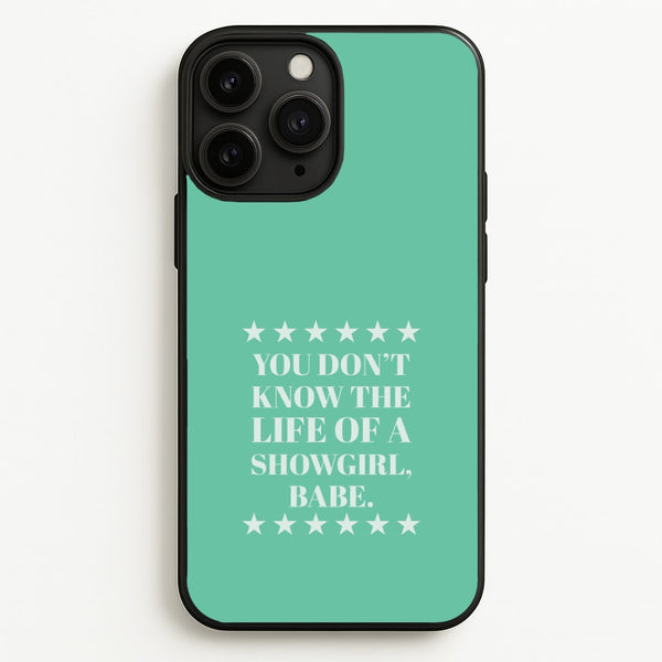 You Don't Know Babe  iPhone 11 Pro Case