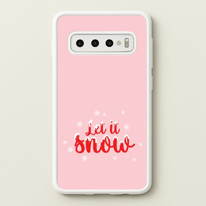 Let It Snow Snowflakes Galaxy S10 Case