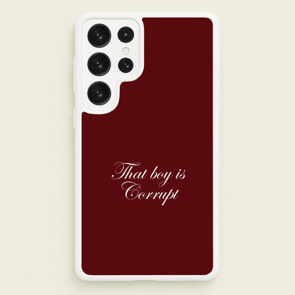 That Boy Is Corrupt Galaxy S22 Ultra Case