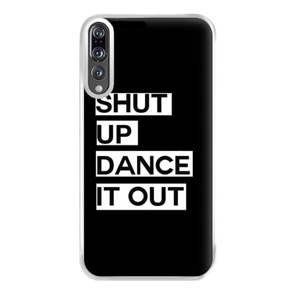 Shut Up Dance It Out - Grey's Phone Case