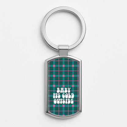 Baby It's Cold Outside Tartan Silver Metal Keyring