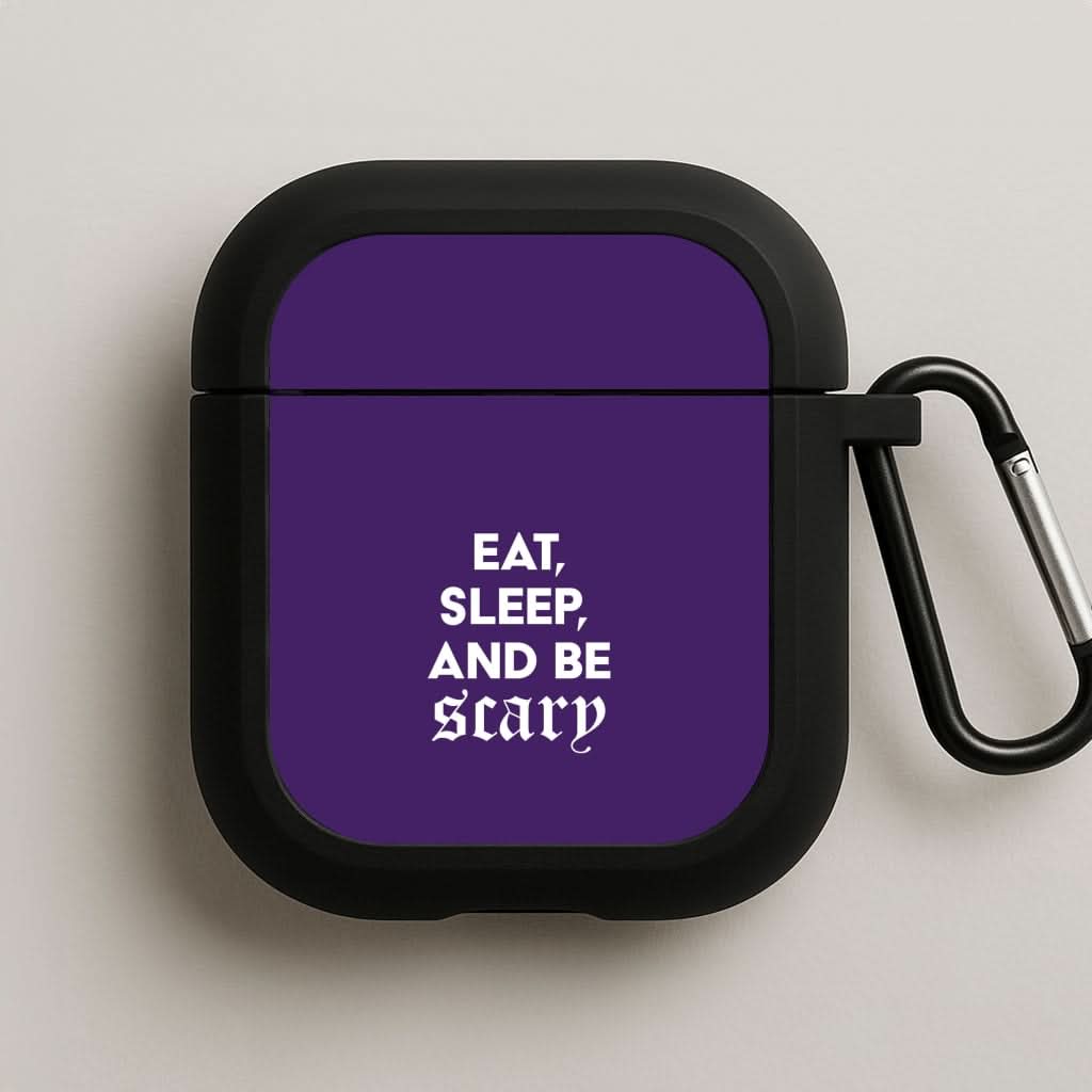 Eat, Sleep And Be Scary AirPods Case