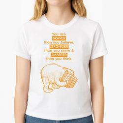 You Are Braver Womens T-Shirt