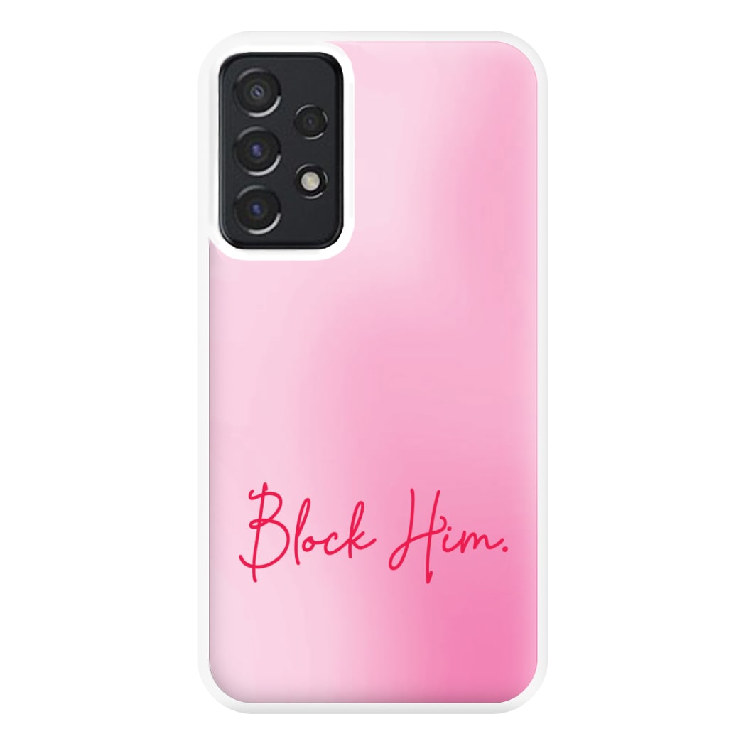 Block Him Pink Gradient Galaxy A52 / A52s Case