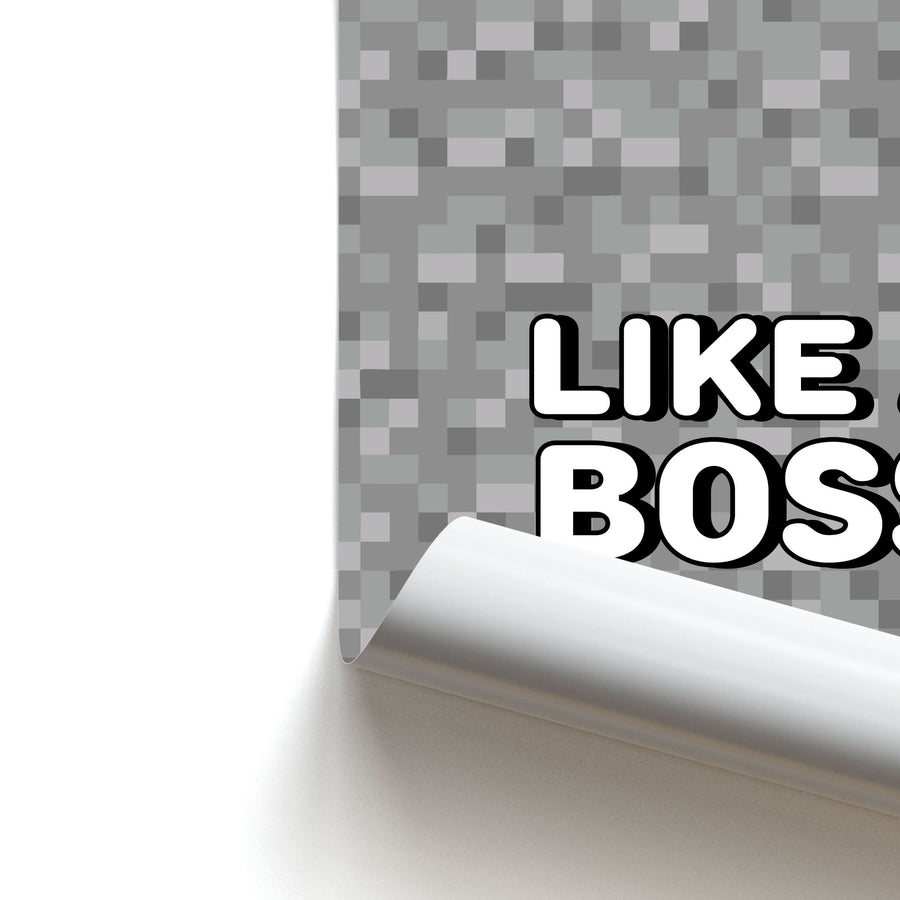 Like A Boss Poster