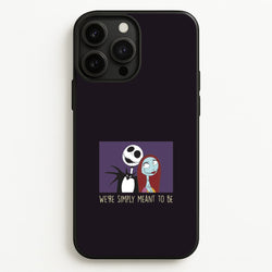 We're Simply Meant To Be  iPhone 13 Pro Case