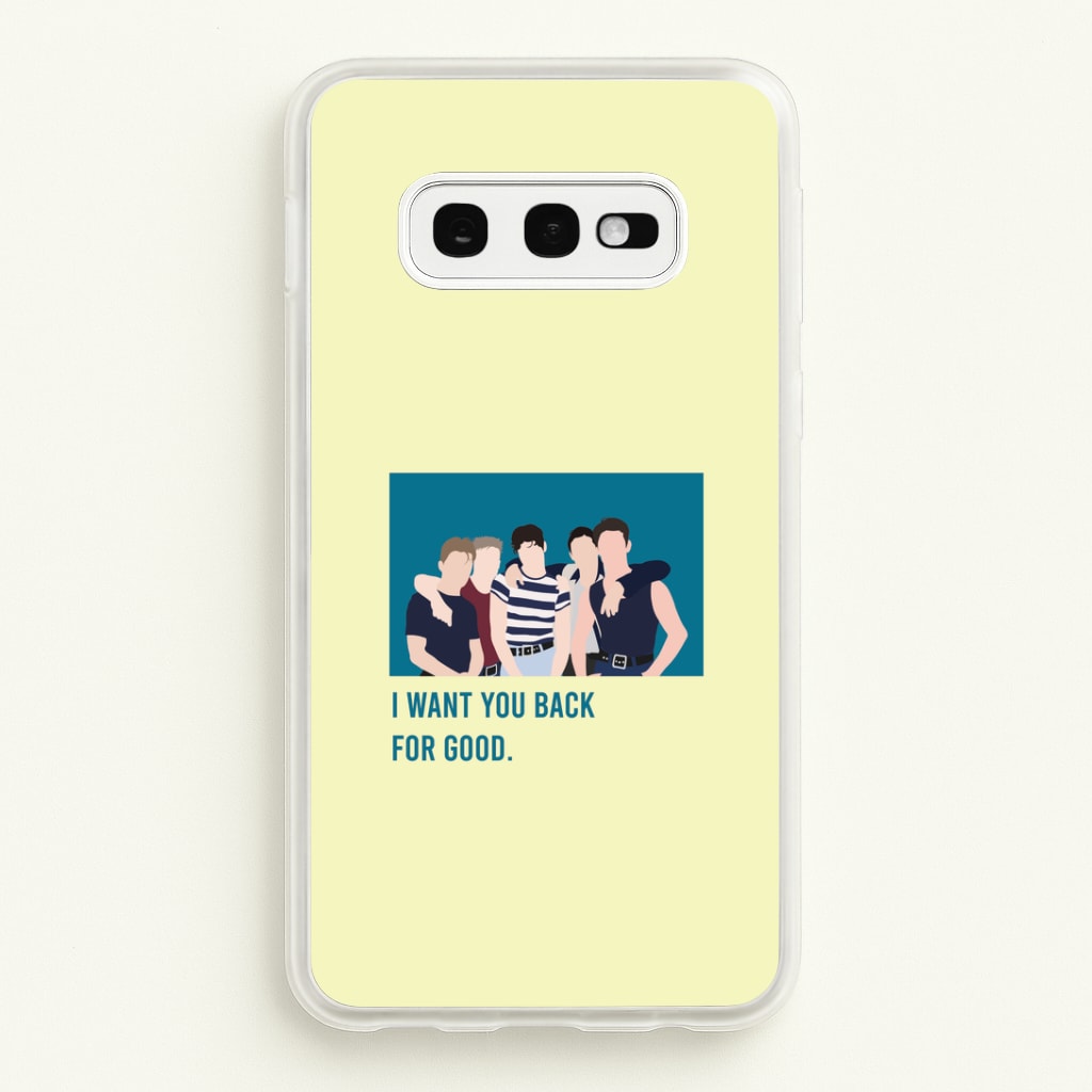 I Want You Back Galaxy S10e Case