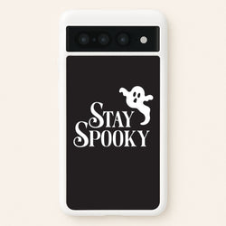 Stay Spooky  Google Pixel 7 Pro Case