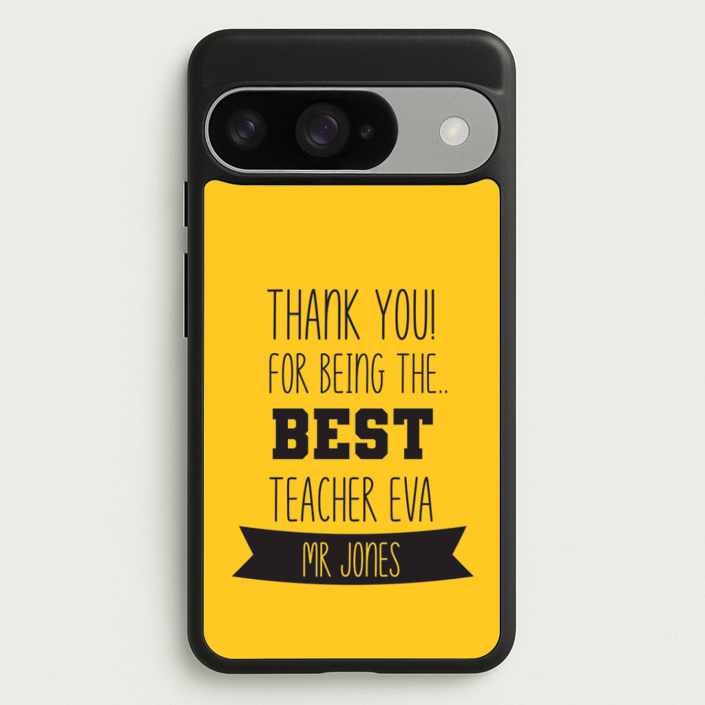 Thank You For Being The Best Teacher Google Pixel 10 / 10 Pro Case