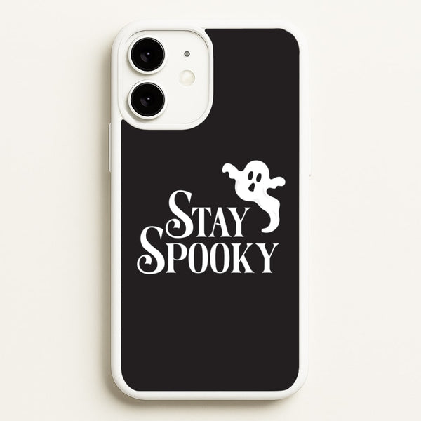 Stay Spooky  iPhone 11 Case