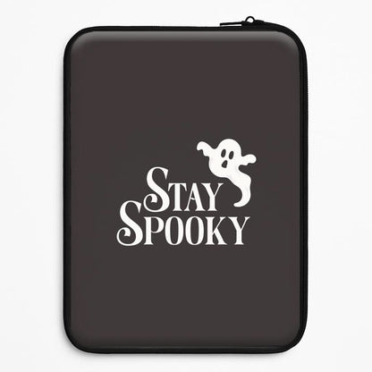 Stay Spooky  Universal Laptop Sleeve