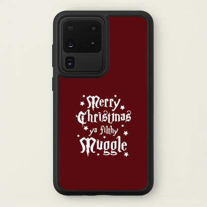 Merry Christmas You Filthy Muggle Galaxy S20 Ultra Case