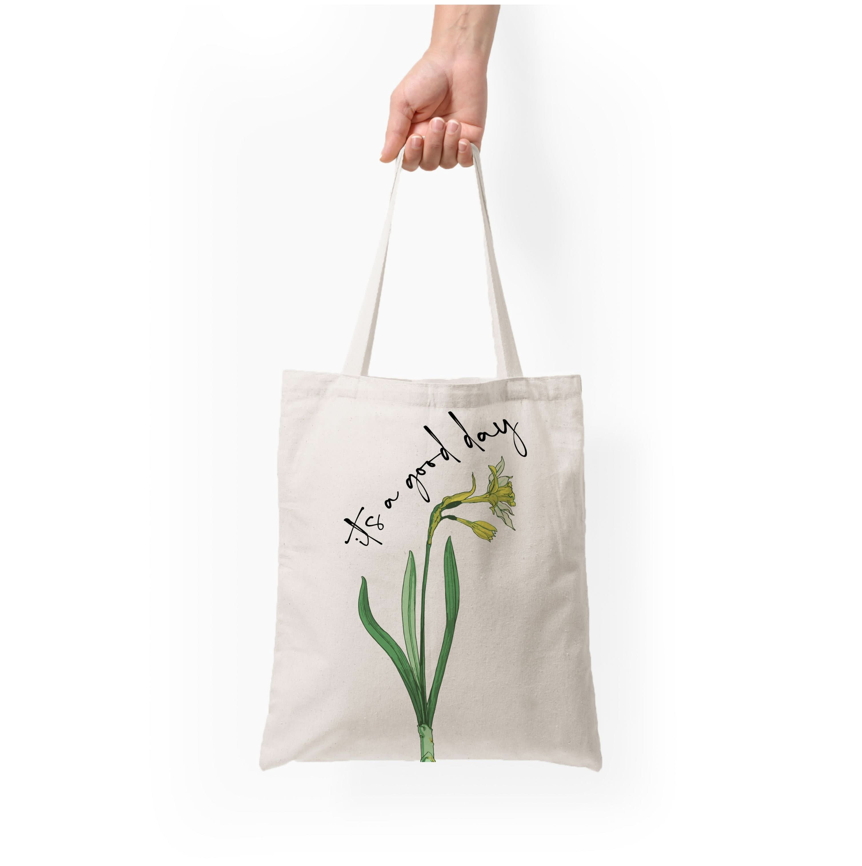 It's A Good Day Tote Bag