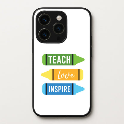 Teach, Love, Inspire iPhone 15 Pro Case