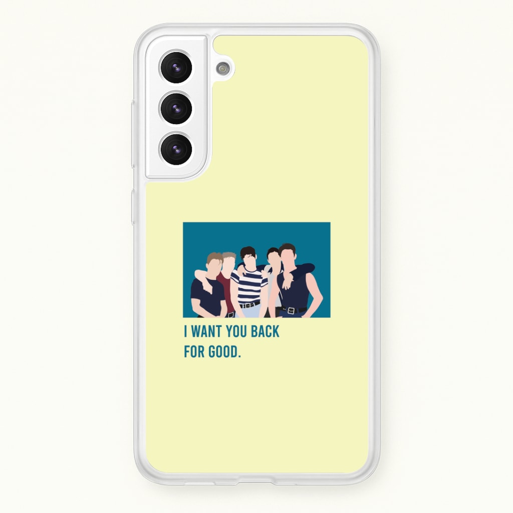 I Want You Back Galaxy S21 Case