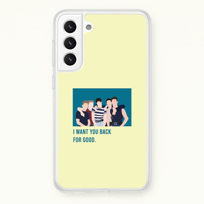 I Want You Back Galaxy S21 Plus Case